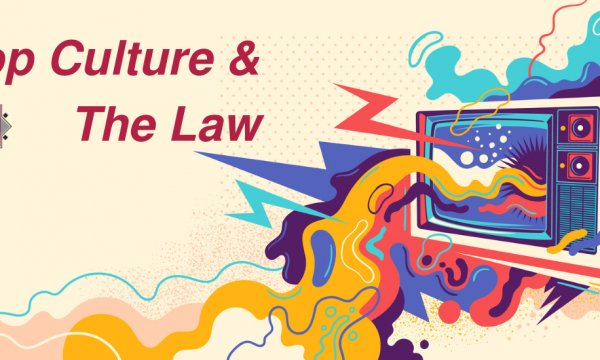 Pop Culture and the Law