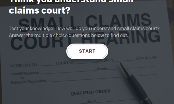 Think you understand small claims court? Take our quiz and find out.